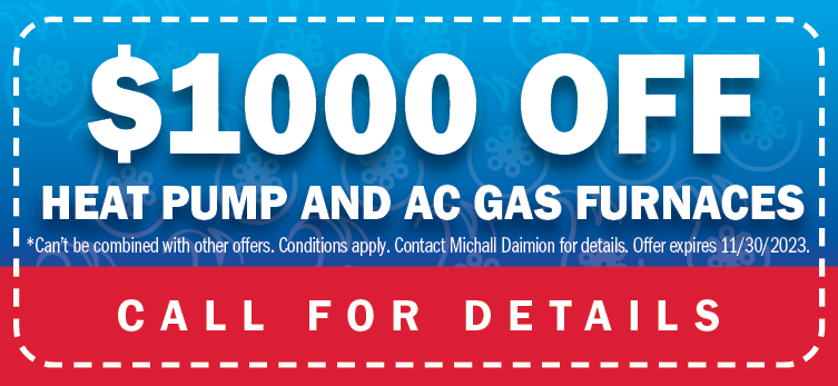 $1000 off heat pump and gas furnaces